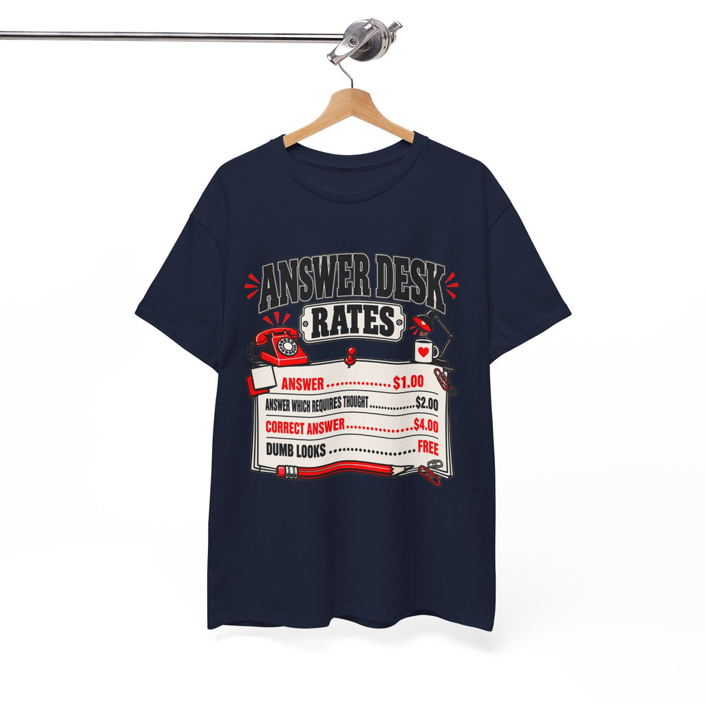 Answer Desk Rates T-Shirt — Funny Help Desk IT Support Tee ("Answer 1.00, Correct Answer 4.00")