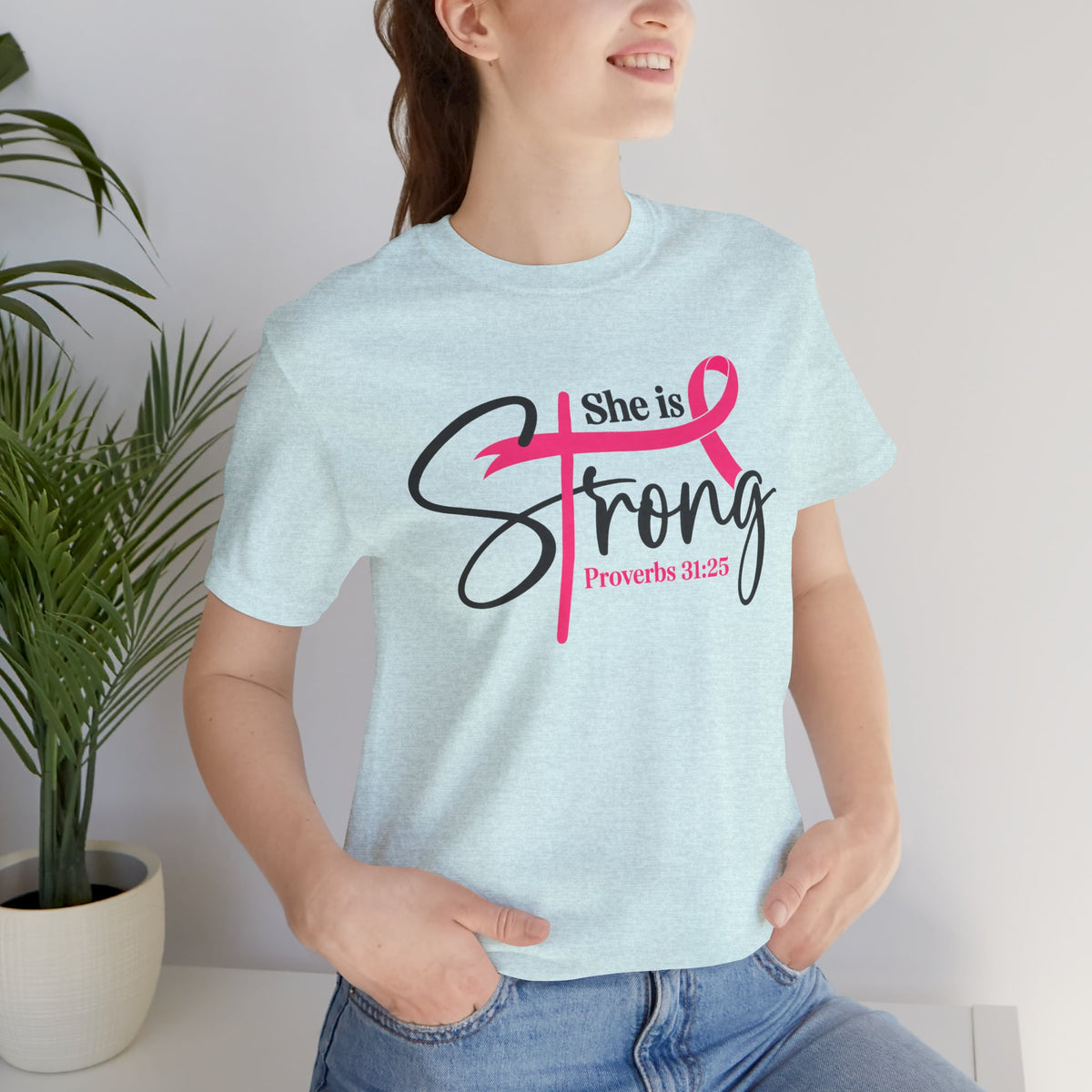 She Is Strong Breast Cancer Awareness Tee — "She is Strong" Proverbs 31:25