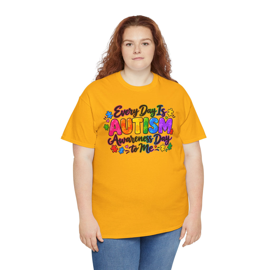 Autism Awareness T-Shirt — "Every Day Is Autism Awareness Day to Me" Colorful Puzzle Tee