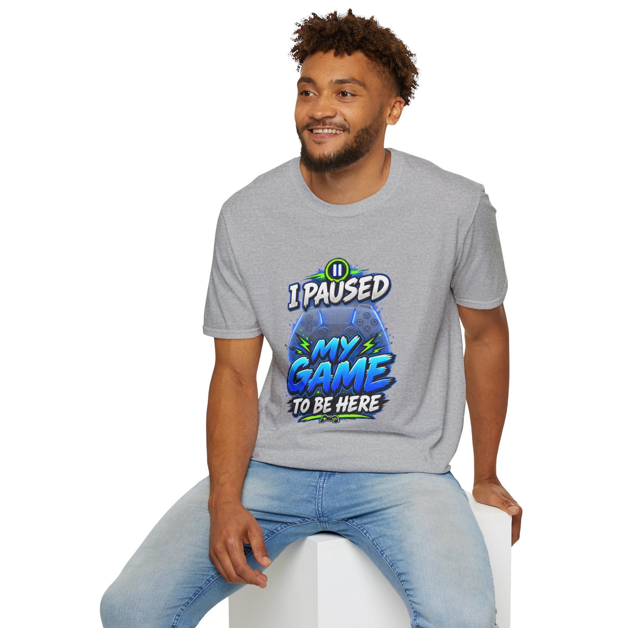 T‑Shirt — "I Paused My Game to Be Here" Gamer Graphic Tee