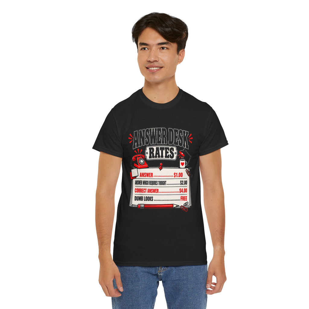 Answer Desk Rates T-Shirt — Funny Help Desk IT Support Tee ("Answer 1.00, Correct Answer 4.00")