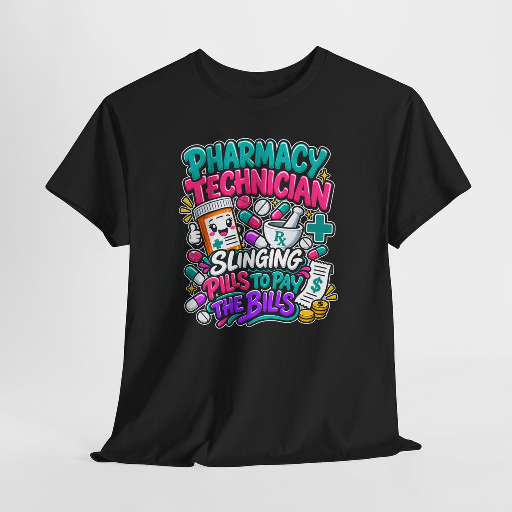 Pharmacy Technician T‑Shirt — "Slinging Pills to Pay the Bills" Graphic Tee