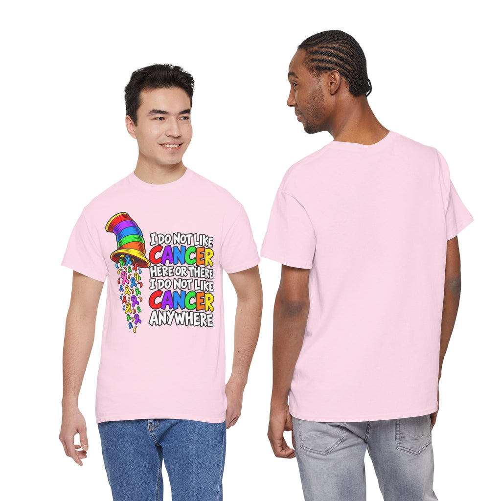 Cancer Awareness T-Shirt — “I Do Not Like Cancer Here or There” Rainbow Ribbon Tee