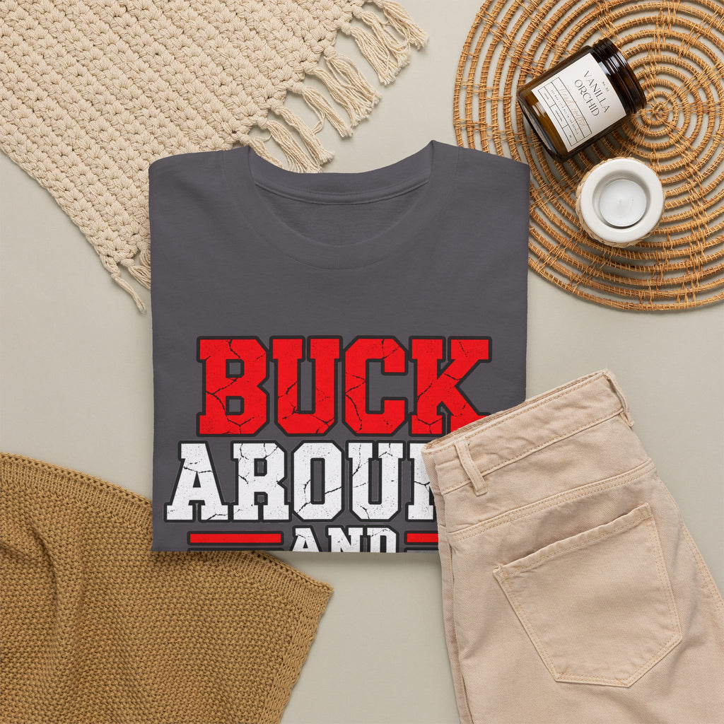 Buck Around and Find Out T‑Shirt — Funny Hunting / Ohio Pride Tee