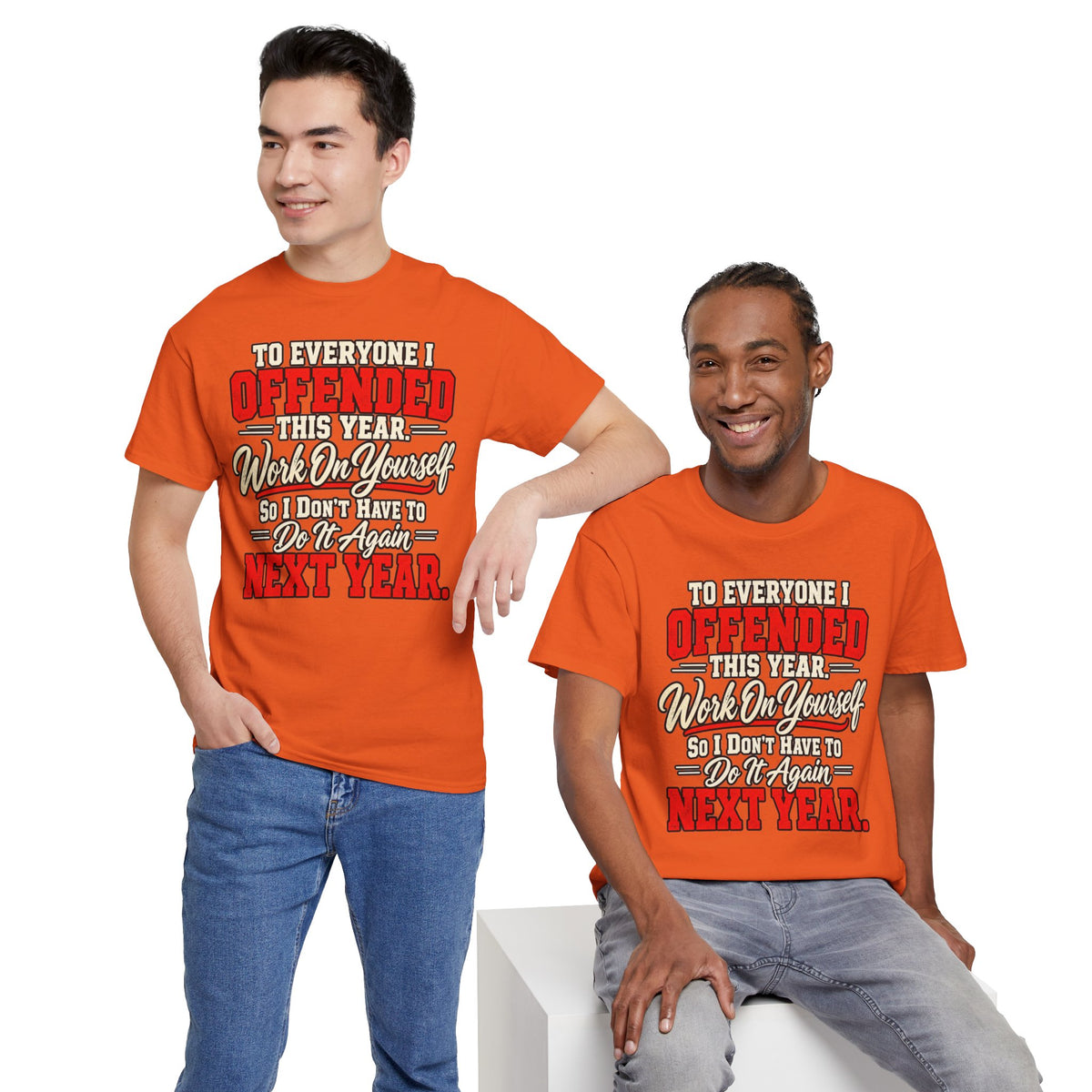 To Everyone I Offended This Year Funny New Year T-Shirt