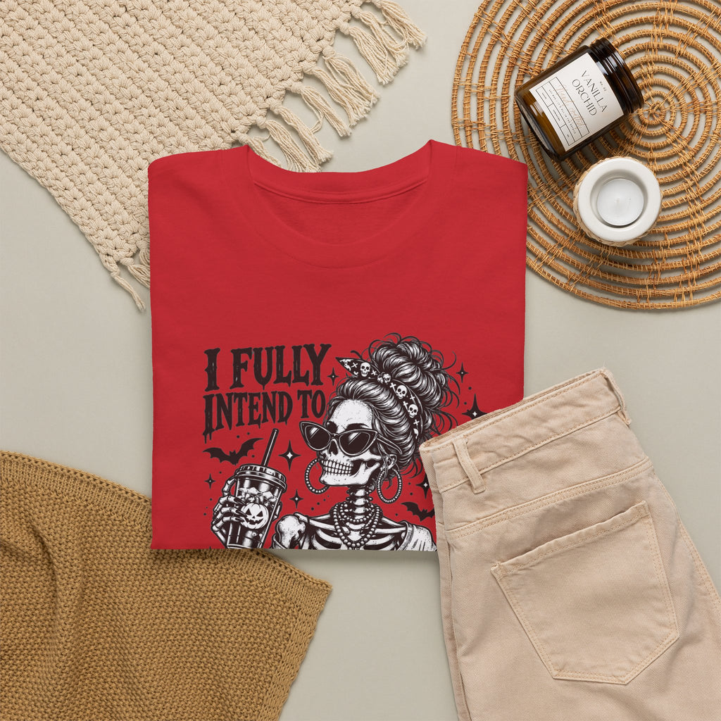 Haunted List Tee — "I Fully Intend to Haunt People When I Die" Graphic T-Shirt