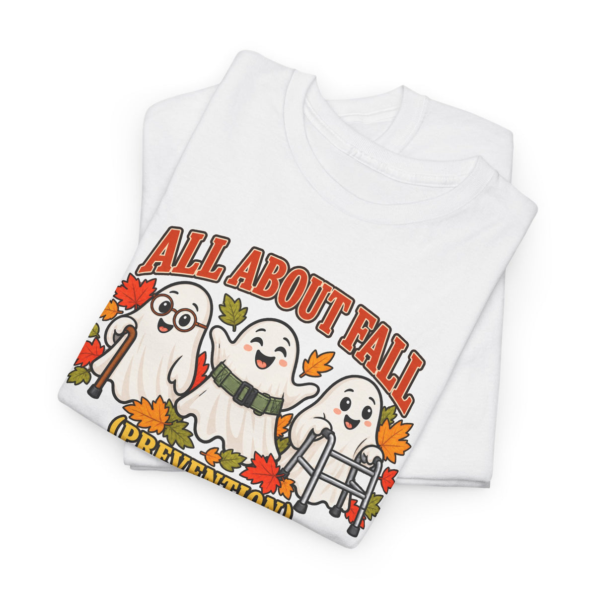 All About Fall (Prevention) Ghost Tee — Cute Halloween Autumn T-Shirt