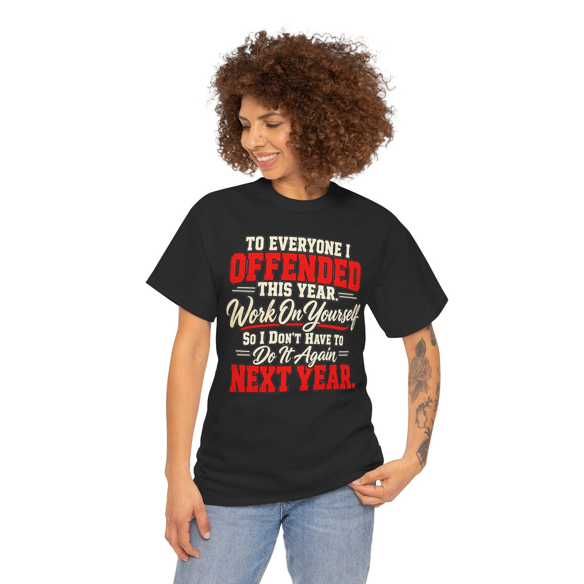 To Everyone I Offended This Year Funny New Year T-Shirt