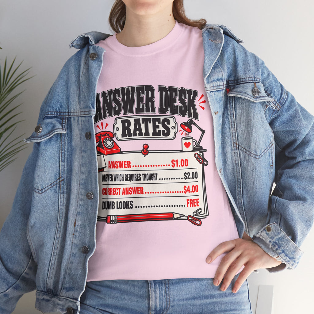 Answer Desk Rates T-Shirt — Funny Help Desk IT Support Tee ("Answer 1.00, Correct Answer 4.00")