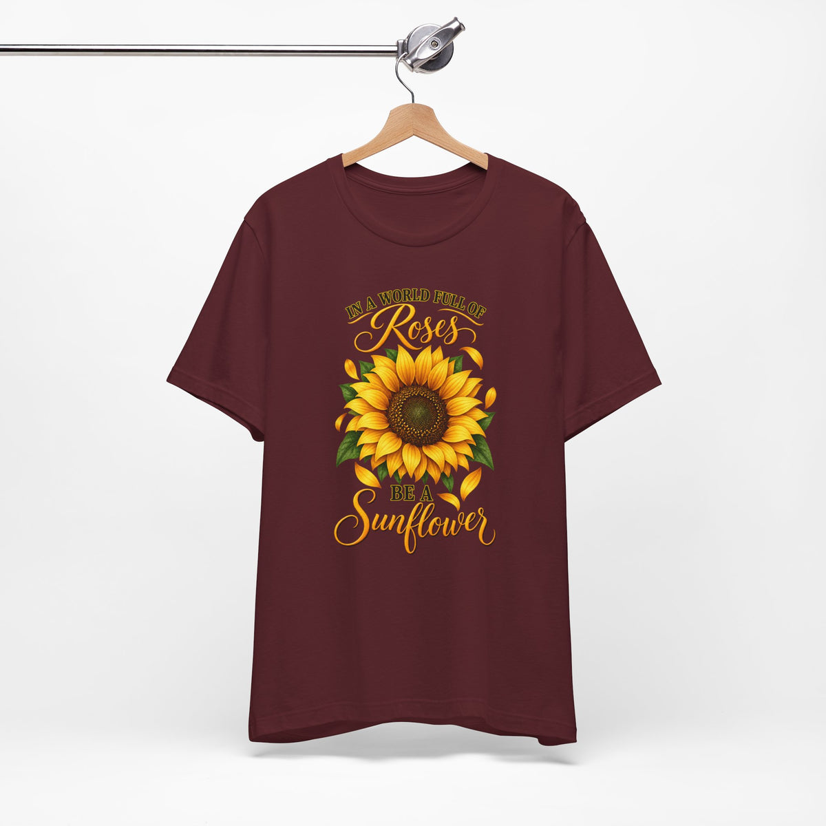 Be a Sunflower T-Shirt | Inspirational Floral Graphic