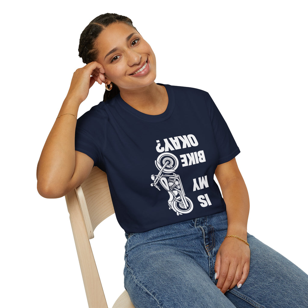 Motorcycle T‑Shirt — "Is My Bike Okay?" Bold Biker Tee