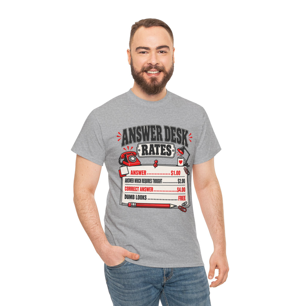 Answer Desk Rates T-Shirt — Funny Help Desk IT Support Tee ("Answer 1.00, Correct Answer 4.00")
