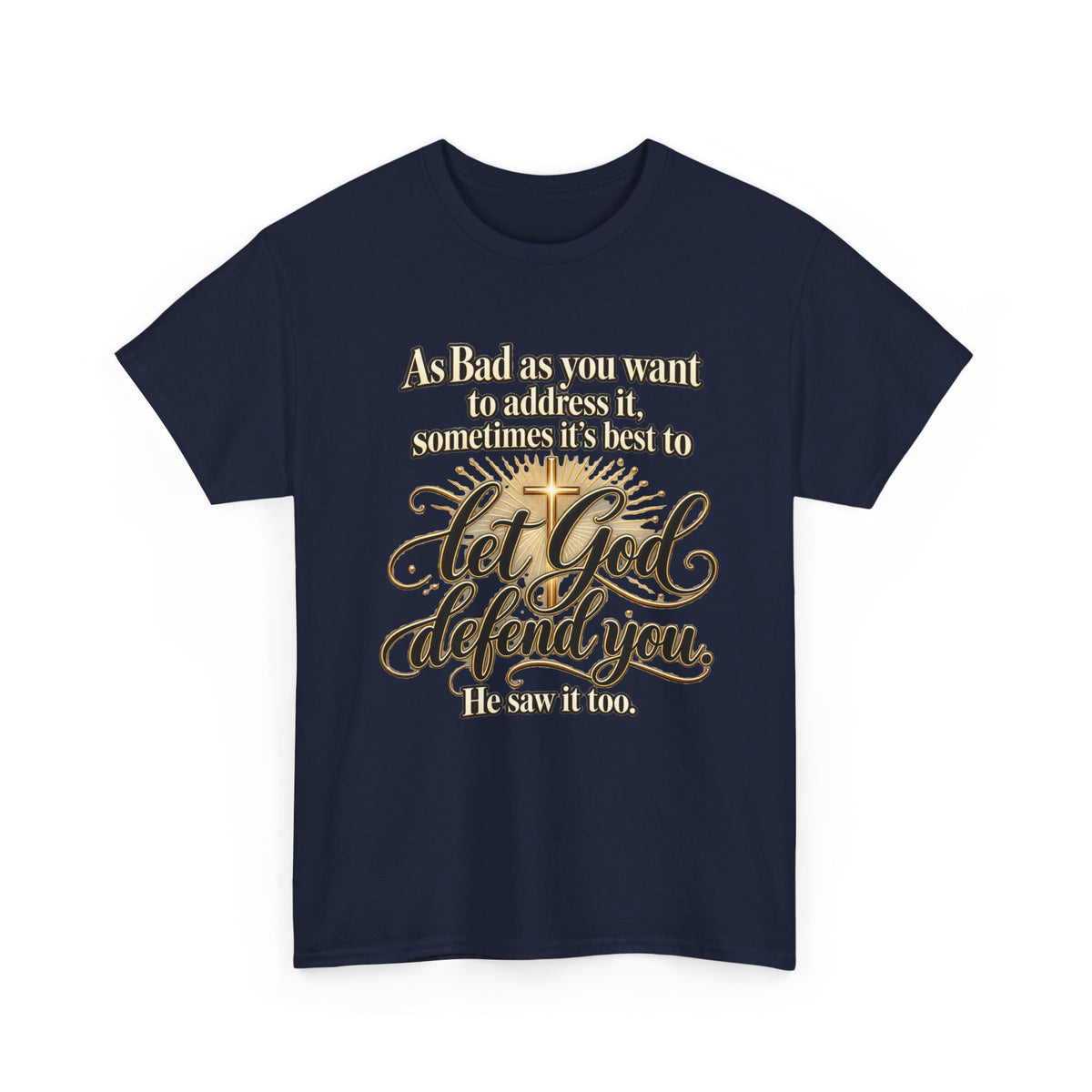 Let God Defend You Inspirational Christian T-Shirt