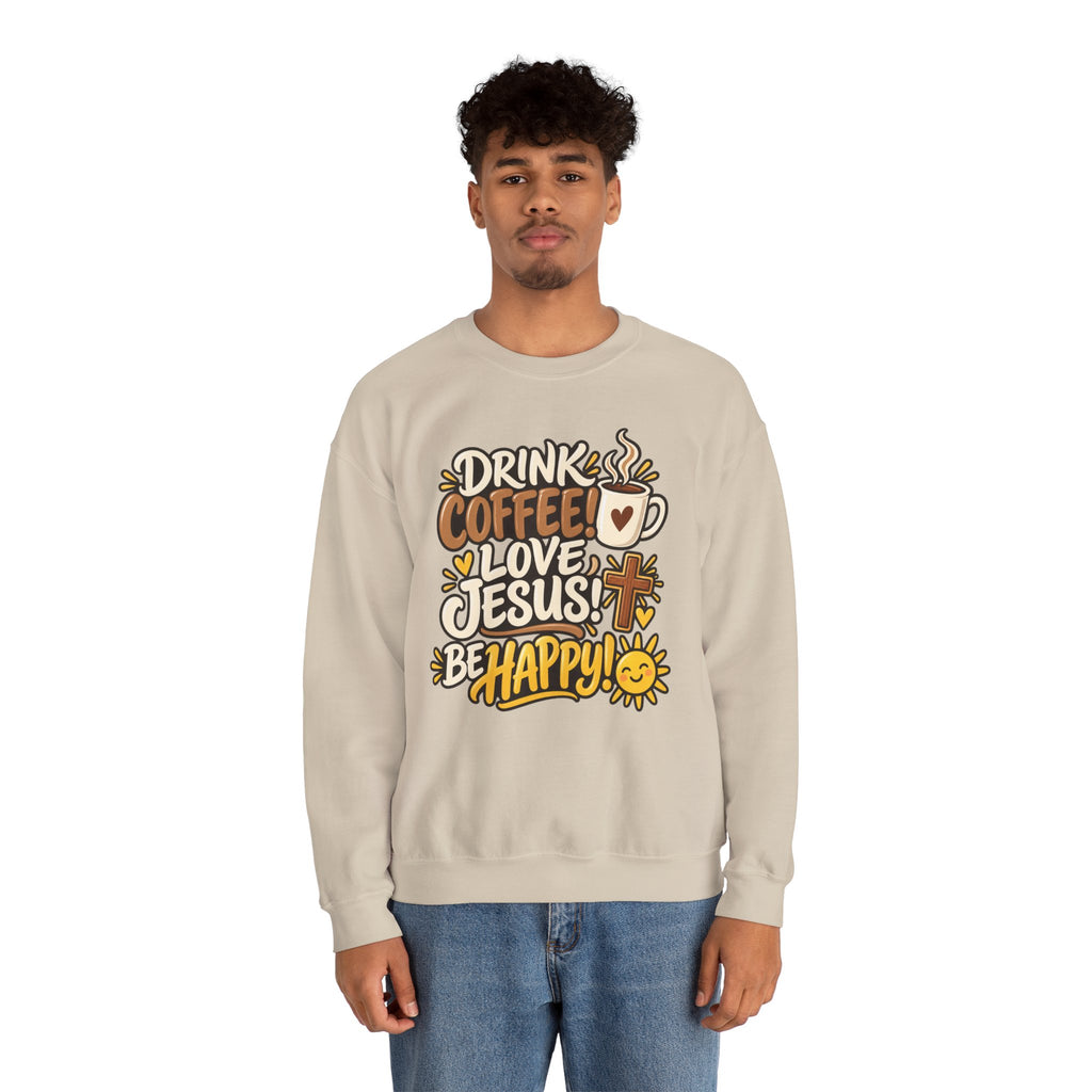 Coffee, Jesus & Be Happy Crewneck Sweatshirt