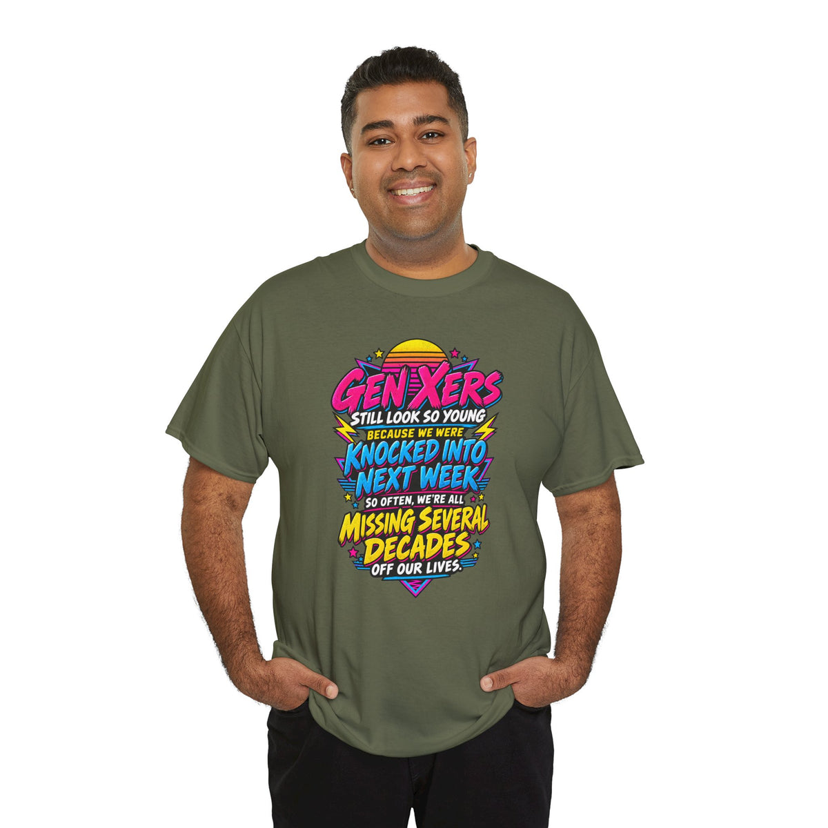 Gen Xers Retro Graphic Tee — “Still Look So Young… Missing Several Decades”