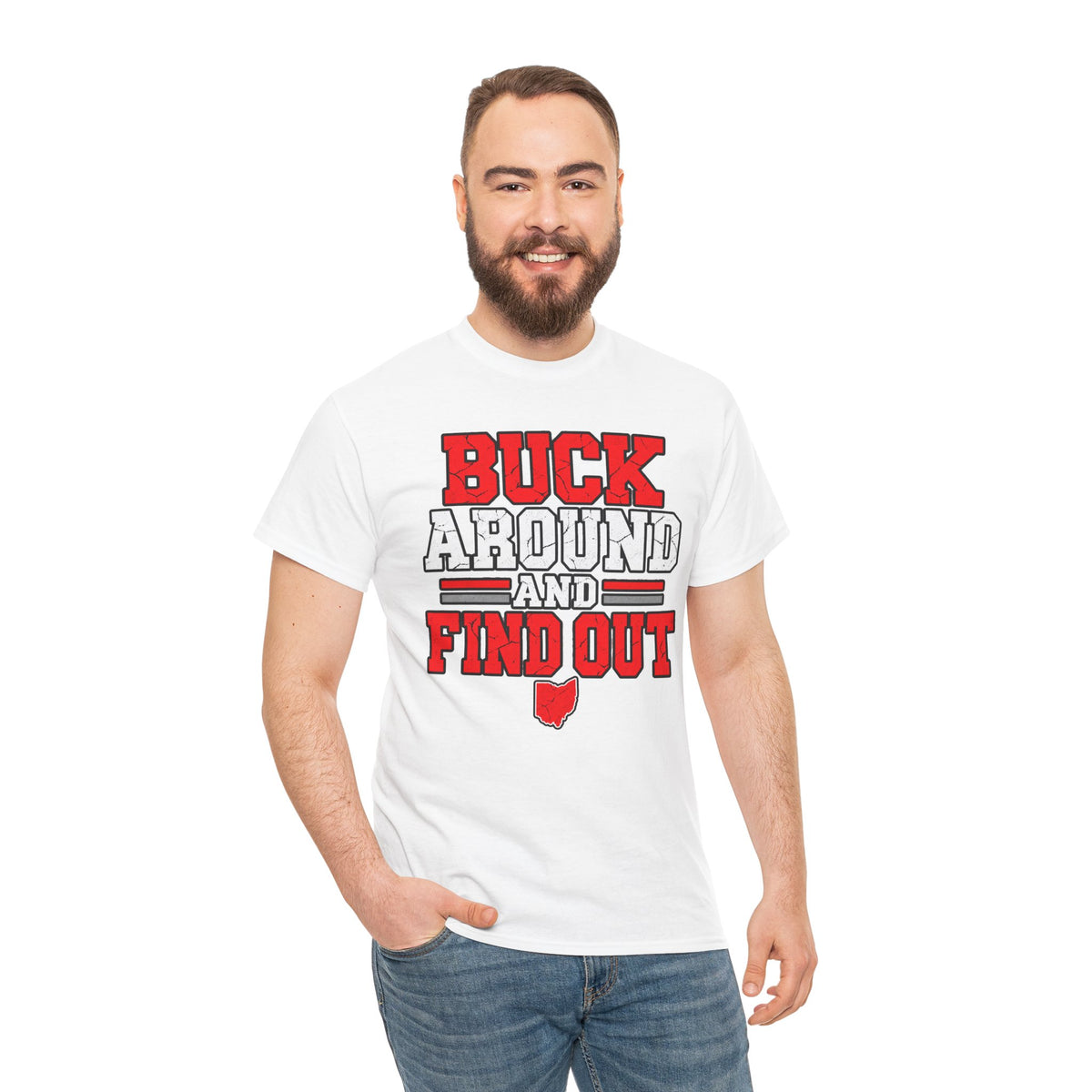 Buck Around and Find Out T‑Shirt — Funny Hunting / Ohio Pride Tee