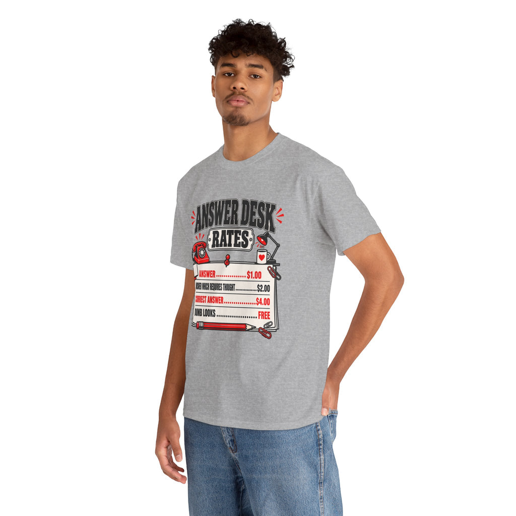 Answer Desk Rates T-Shirt — Funny Help Desk IT Support Tee ("Answer 1.00, Correct Answer 4.00")