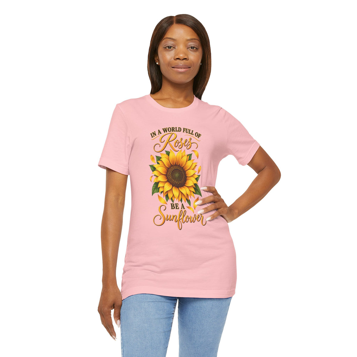 Be a Sunflower T-Shirt | Inspirational Floral Graphic