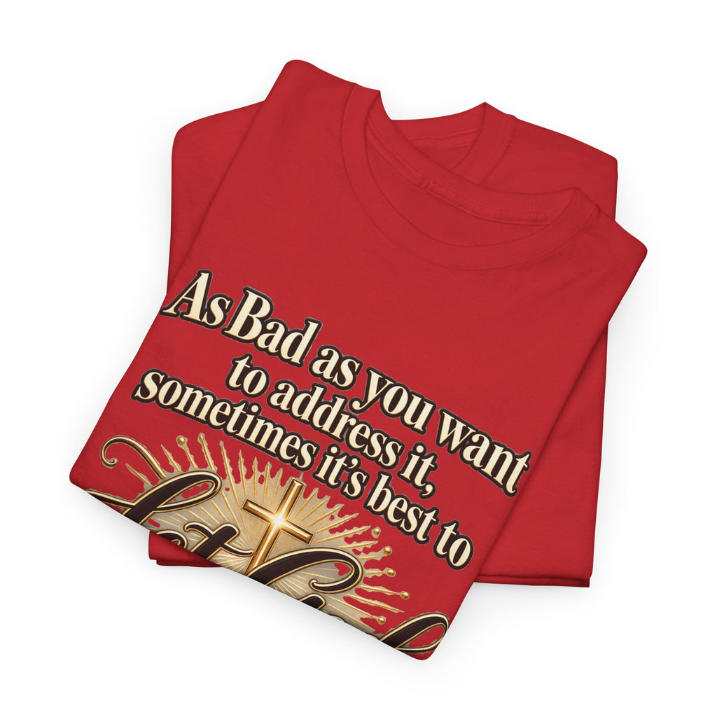Let God Defend You Inspirational Christian T-Shirt