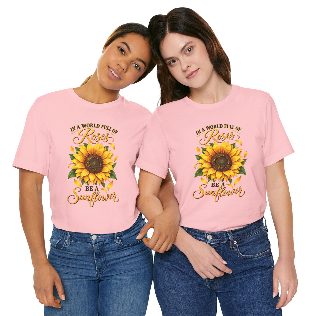 Be a Sunflower T-Shirt | Inspirational Floral Graphic