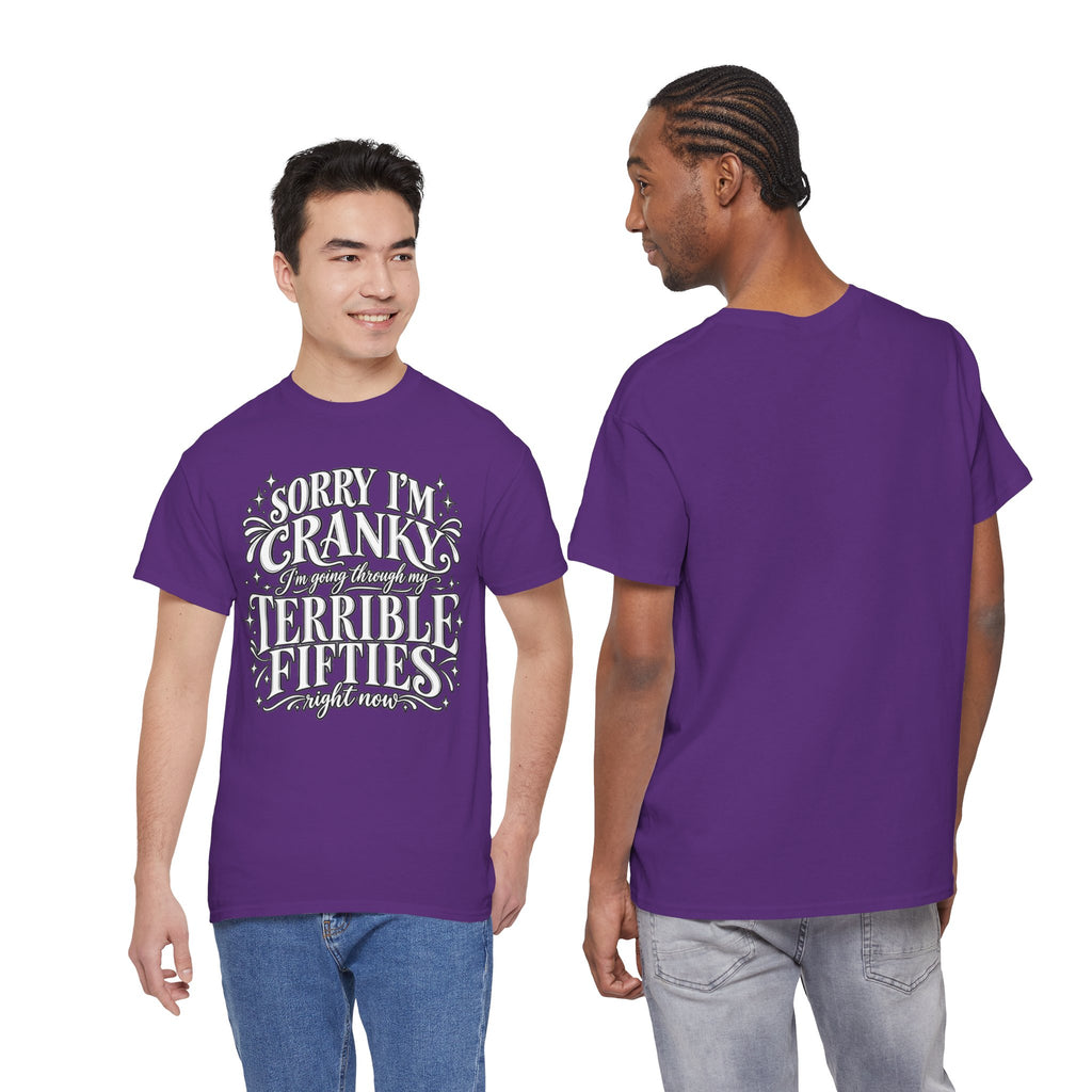 Sorry I'm Cranky—Terrible Fifties Funny Graphic Tee