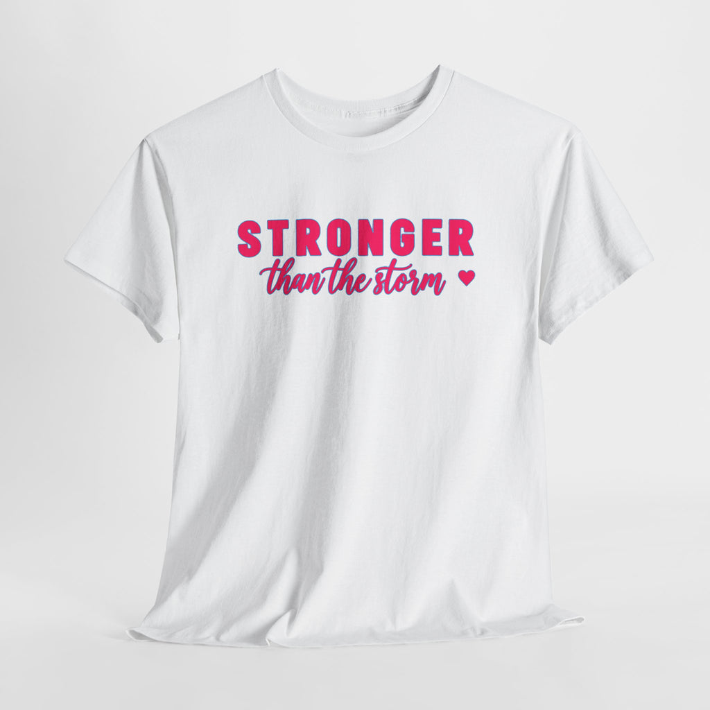 Stronger Than the Storm Tee - Inspirational Women's Resilience T-Shirt