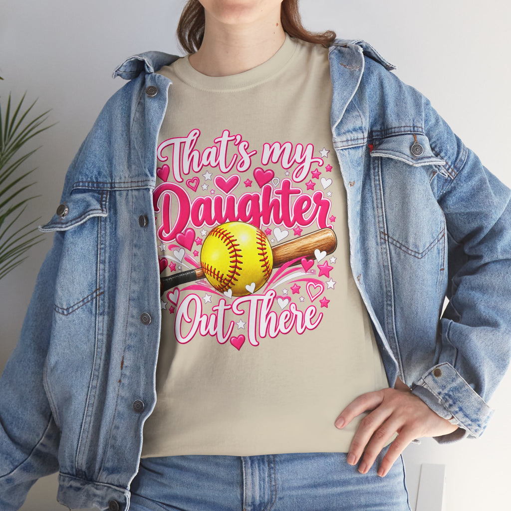That’s My Daughter Out There Softball T-Shirt