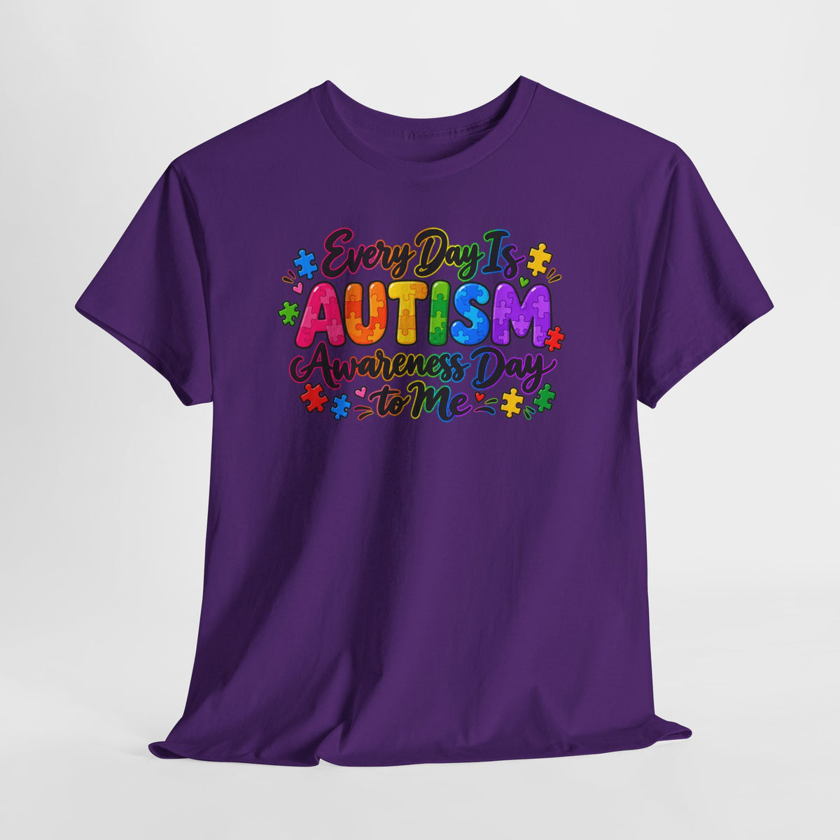 Autism Awareness T-Shirt — "Every Day Is Autism Awareness Day to Me" Colorful Puzzle Tee