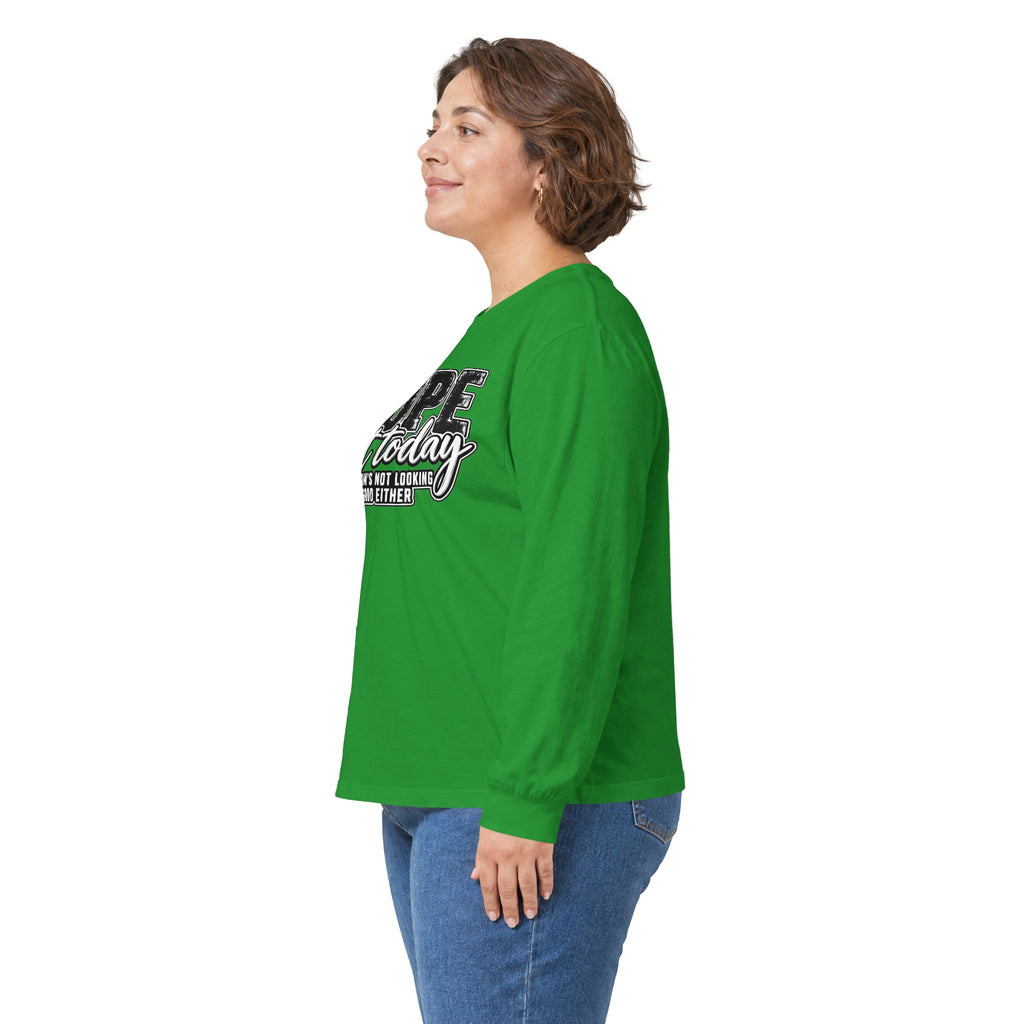 Nope Not Today Long Sleeve Tee — Funny Sarcastic Graphic Shirt