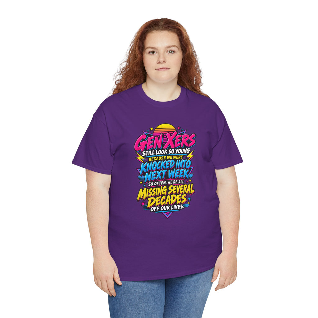 Gen Xers Retro Graphic Tee — “Still Look So Young… Missing Several Decades”