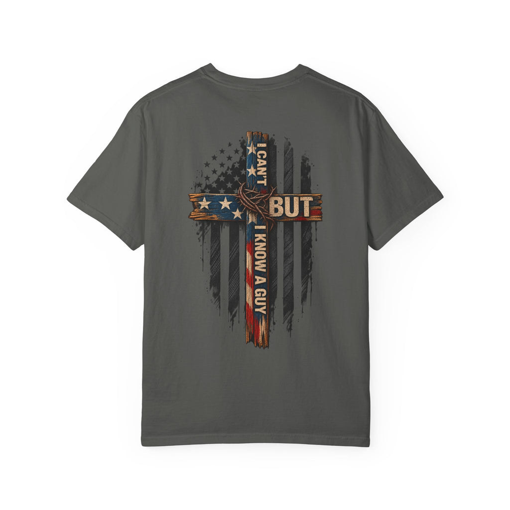 T-Shirt — 'I Can't But I Know A Guy' American Flag Cross Graphic