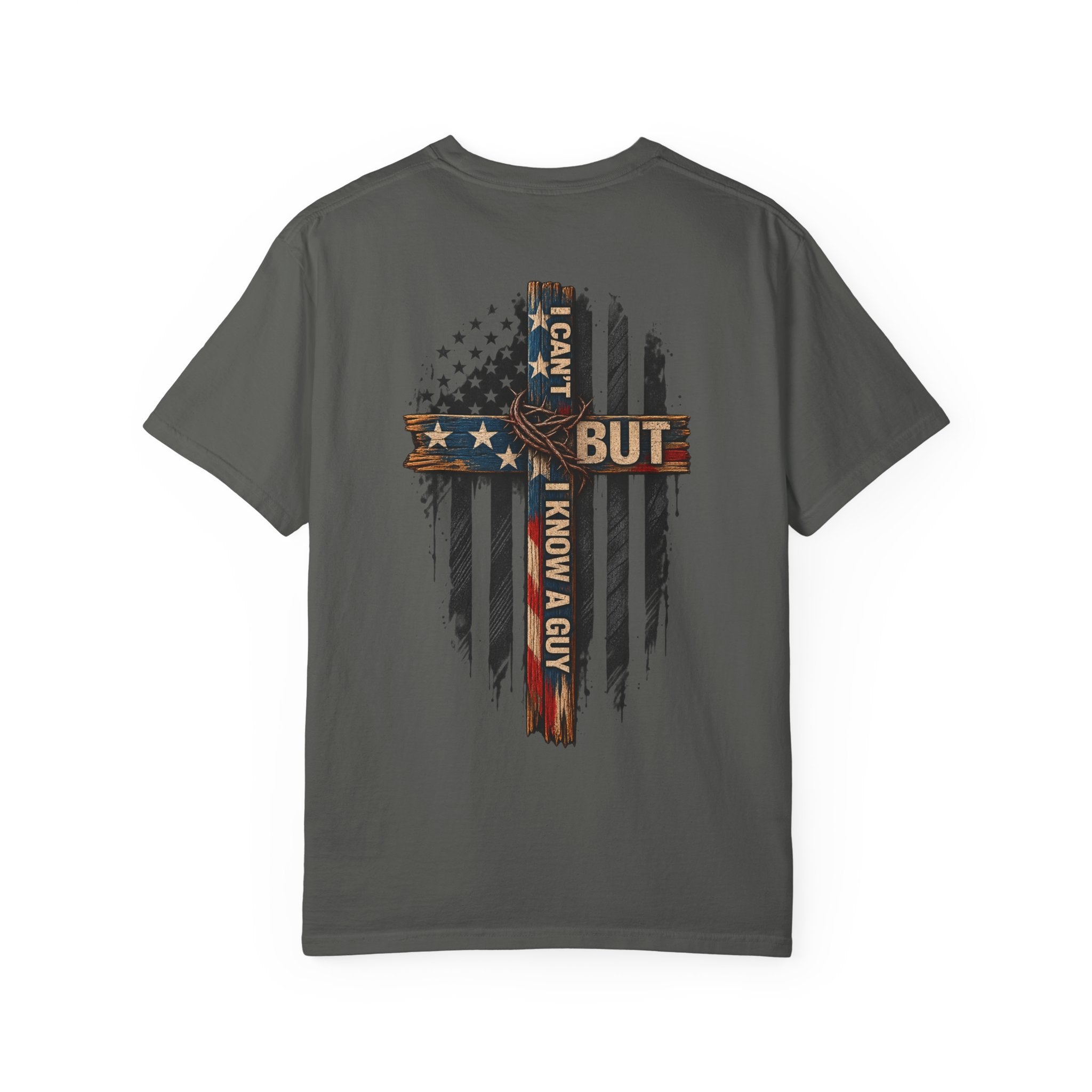 T-Shirt — 'I Can't But I Know A Guy' American Flag Cross Graphic