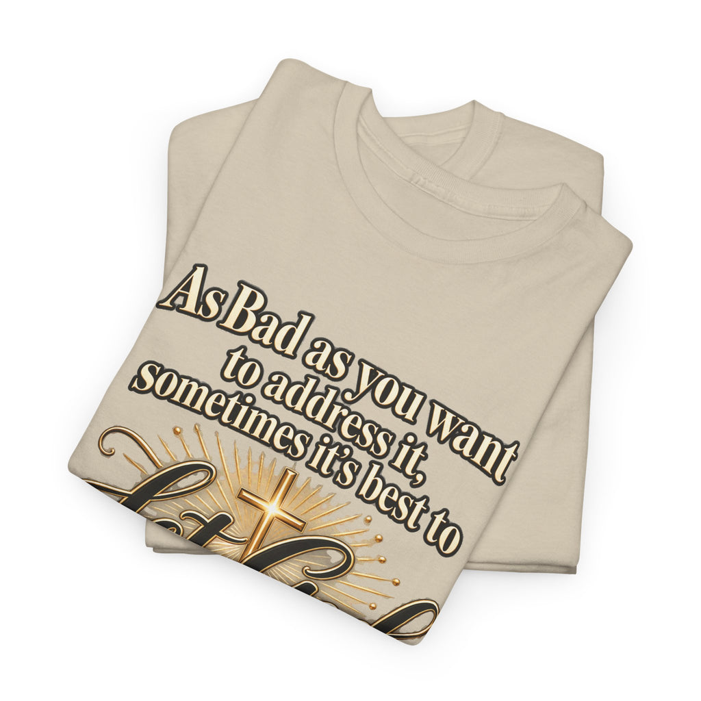 Let God Defend You Inspirational Christian T-Shirt