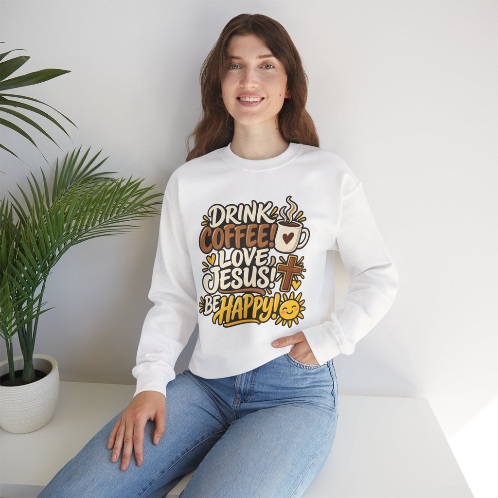 Coffee, Jesus & Be Happy Crewneck Sweatshirt