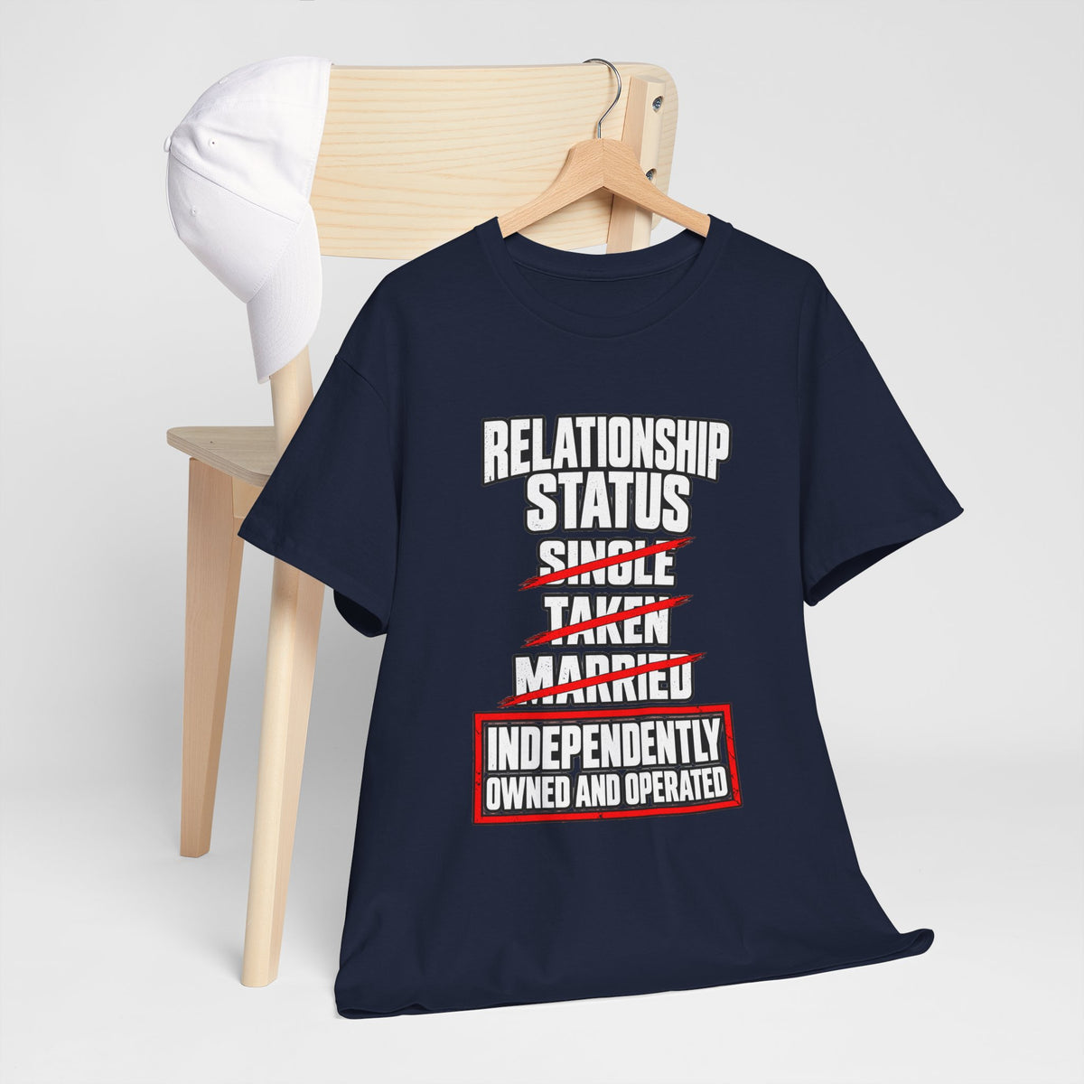 Independently Owned and Operated Relationship Status T-Shirt