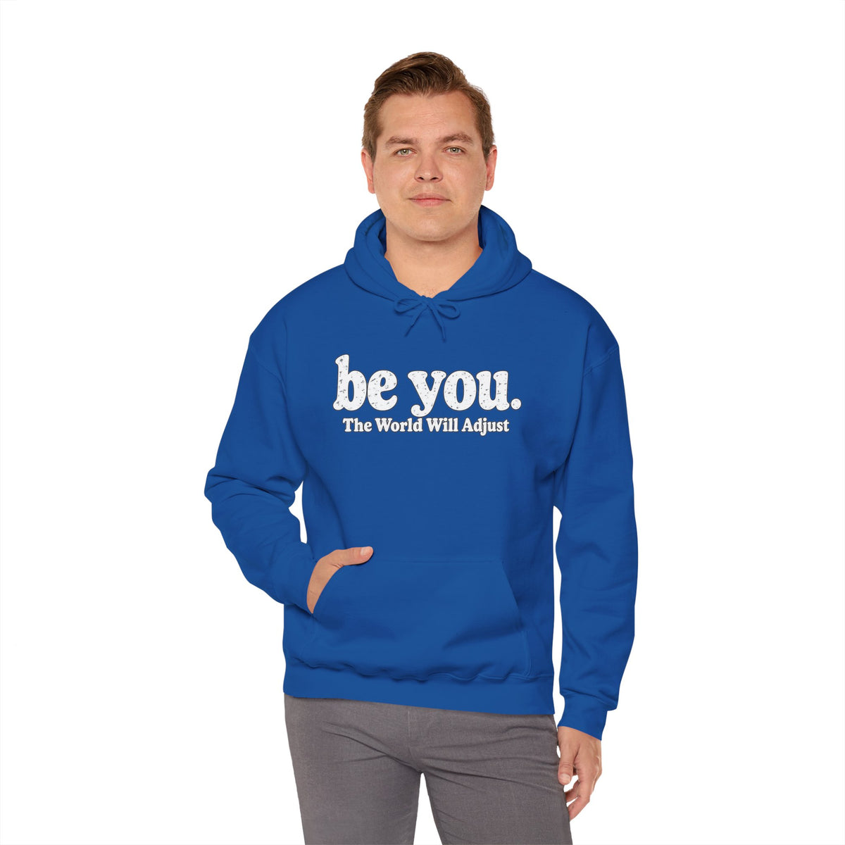 “Hey You, The World Will Adjust” Inspirational Hoodie