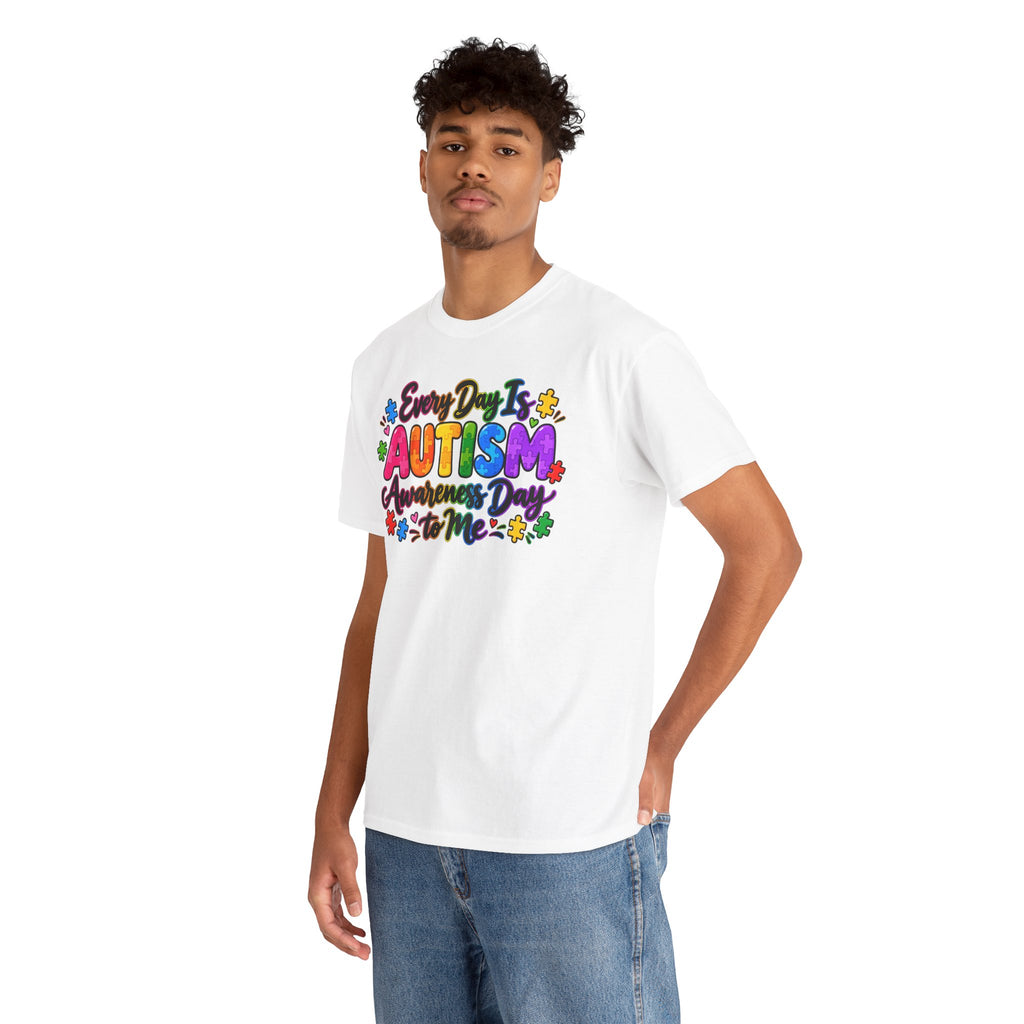 Autism Awareness T-Shirt — "Every Day Is Autism Awareness Day to Me" Colorful Puzzle Tee