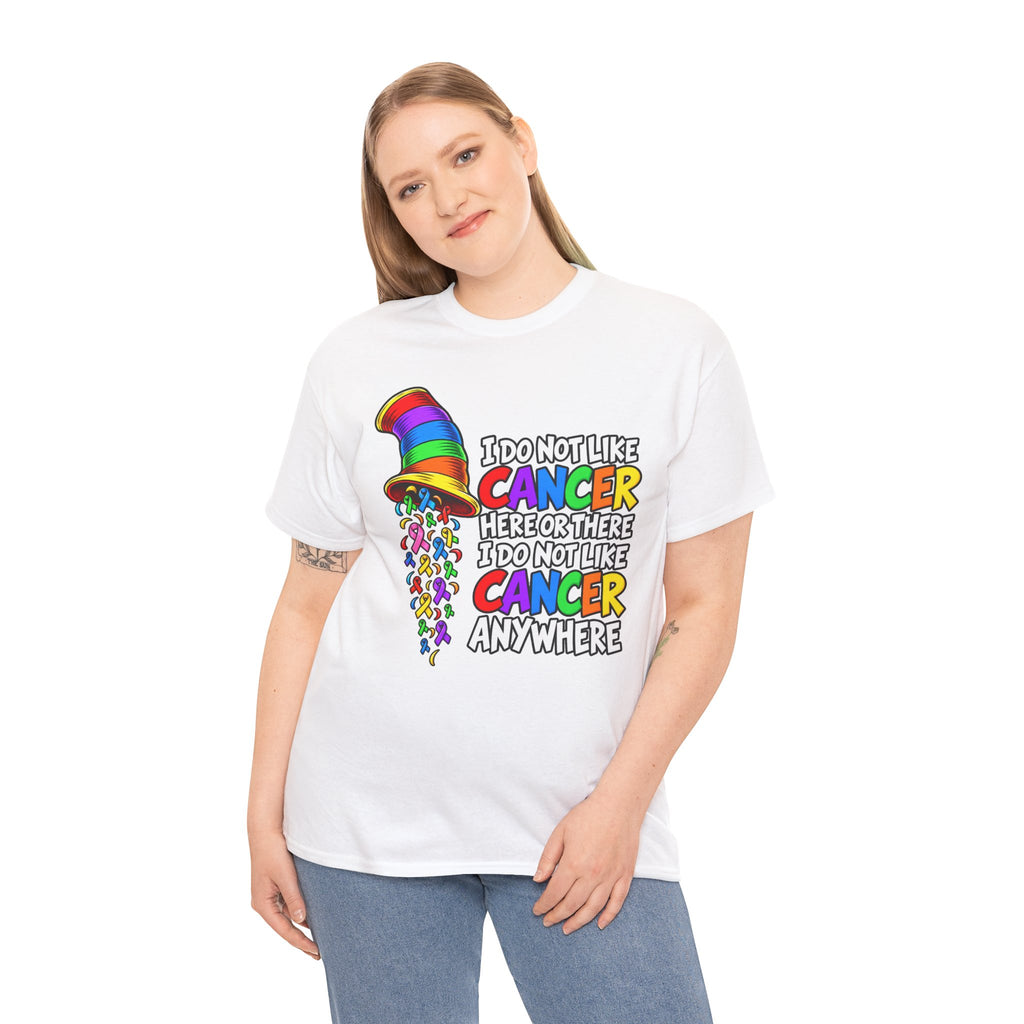 Cancer Awareness T-Shirt — “I Do Not Like Cancer Here or There” Rainbow Ribbon Tee