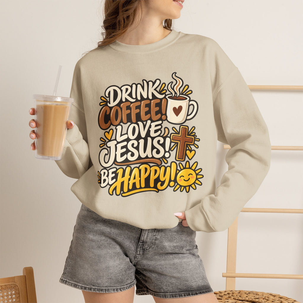 Coffee, Jesus & Be Happy Crewneck Sweatshirt
