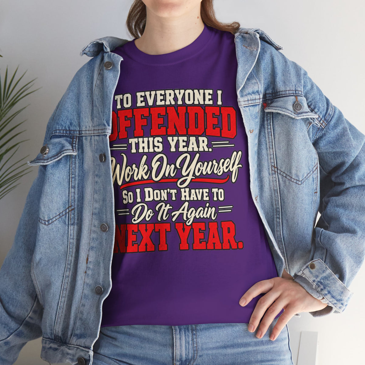 To Everyone I Offended This Year Funny New Year T-Shirt