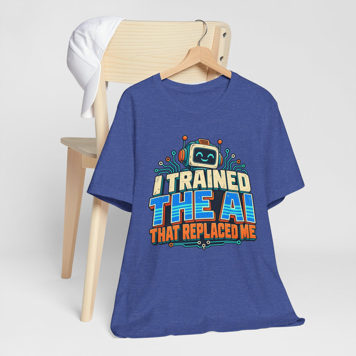 T-Shirt — I Trained the AI That Replaced Me Funny Tech Worker Tee