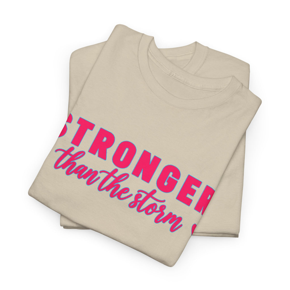 Stronger Than the Storm Tee - Inspirational Women's Resilience T-Shirt