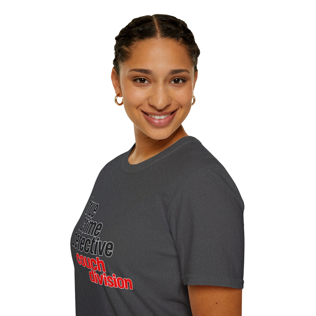 True Crime Detective Couch Division T-Shirt