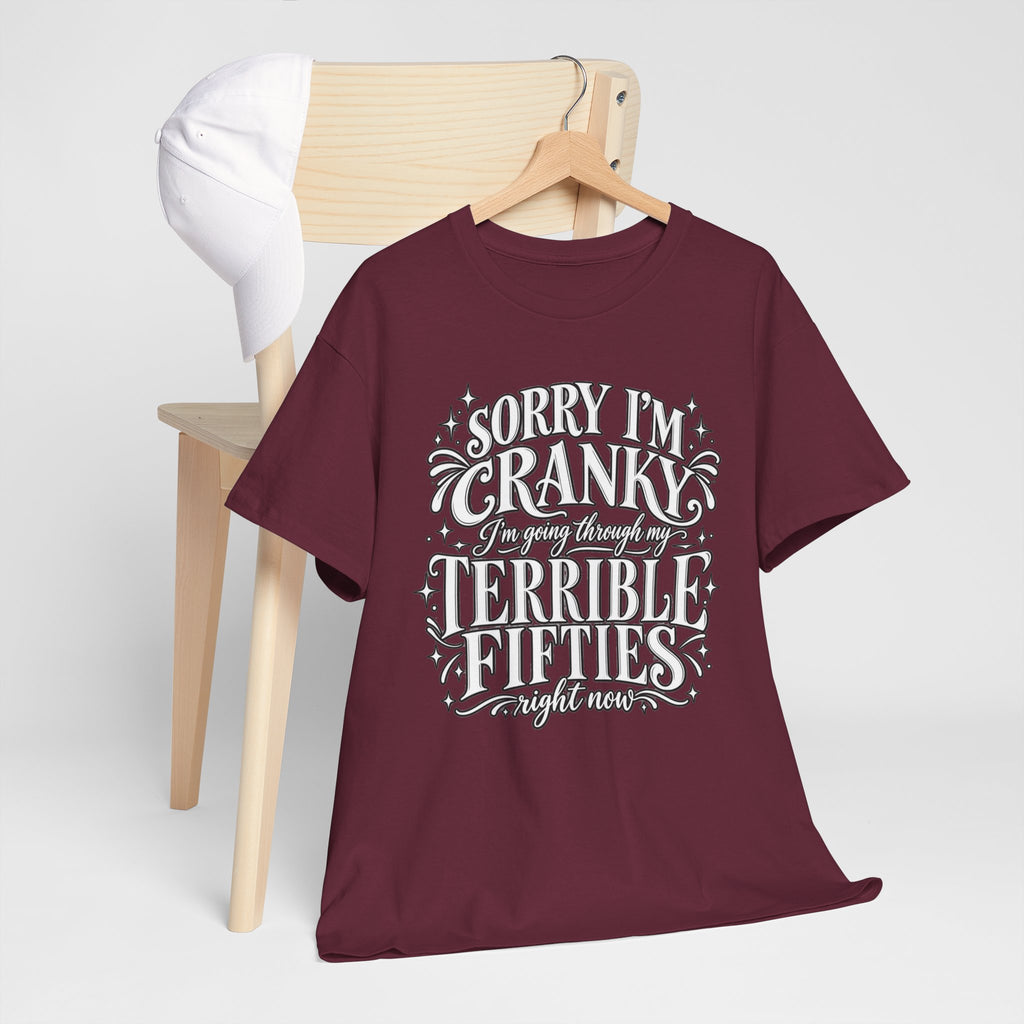Sorry I'm Cranky—Terrible Fifties Funny Graphic Tee