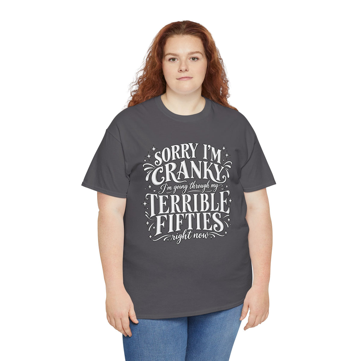 Sorry I'm Cranky—Terrible Fifties Funny Graphic Tee