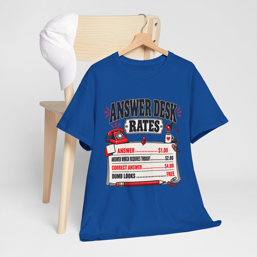 Answer Desk Rates T-Shirt — Funny Help Desk IT Support Tee ("Answer 1.00, Correct Answer 4.00")