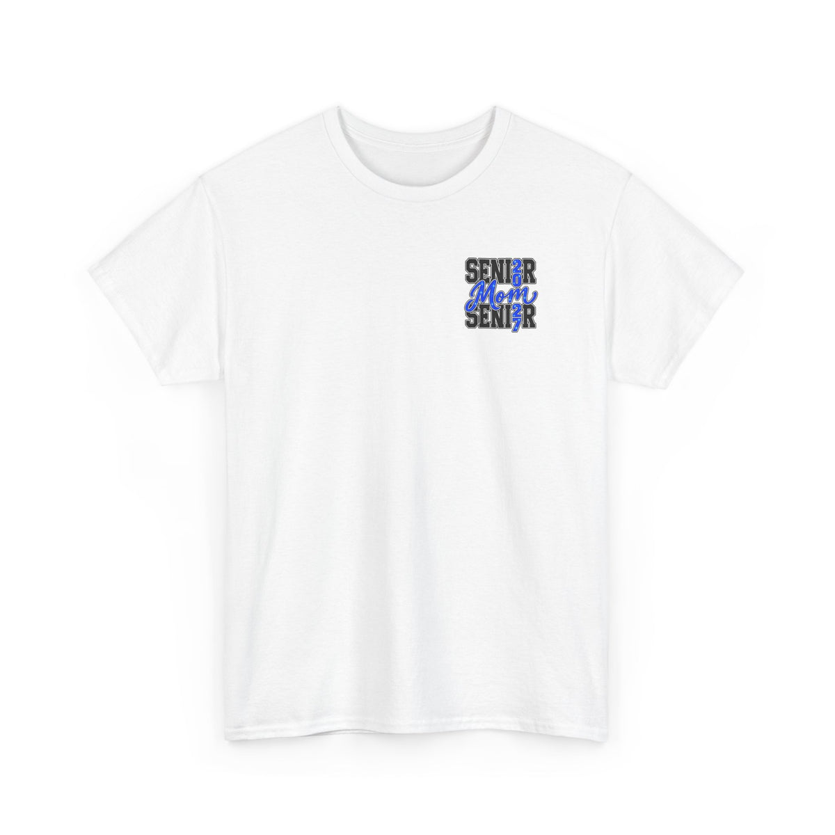 Senior Mom 2027 T-Shirt — Back Print Proud Senior Parent Tee