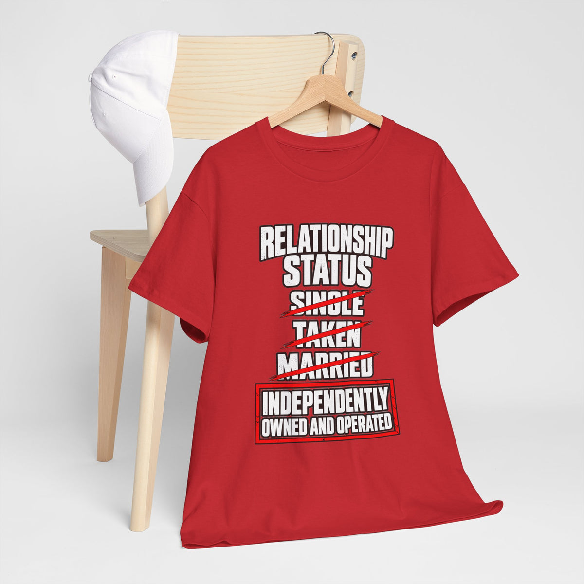 Independently Owned and Operated Relationship Status T-Shirt