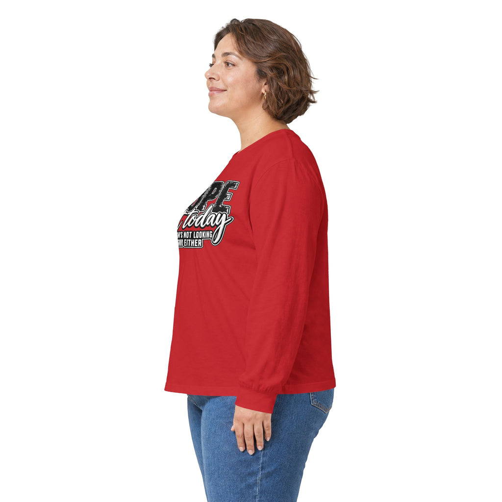 Nope Not Today Long Sleeve Tee — Funny Sarcastic Graphic Shirt