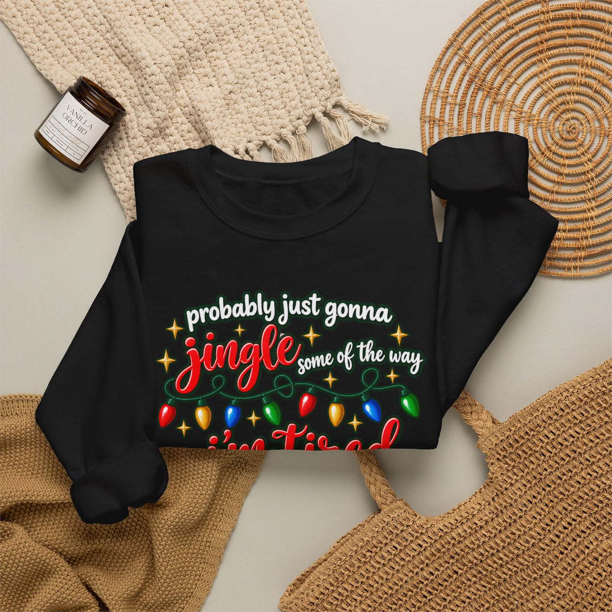 Crewneck Sweatshirt - "Probably Just Gonna Jingle Some of the Way I'm Tired" Christmas Lights Graphic